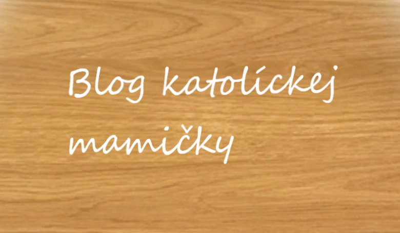 Blog katolckej mamiky: ensk exodus aj pre teba